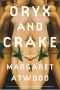 [MaddAddam 01] • Oryx and Crake